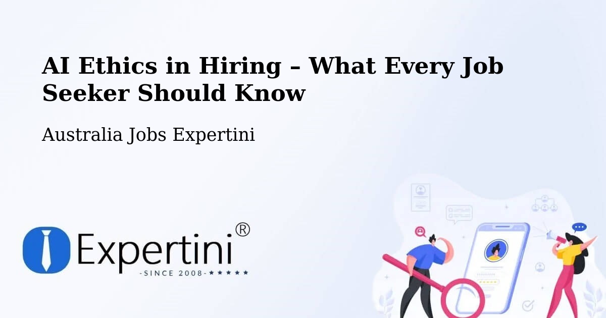 AI Ethics in Recruitment & Hiring – Newstead - Newstead, Australia Jobs Expertini