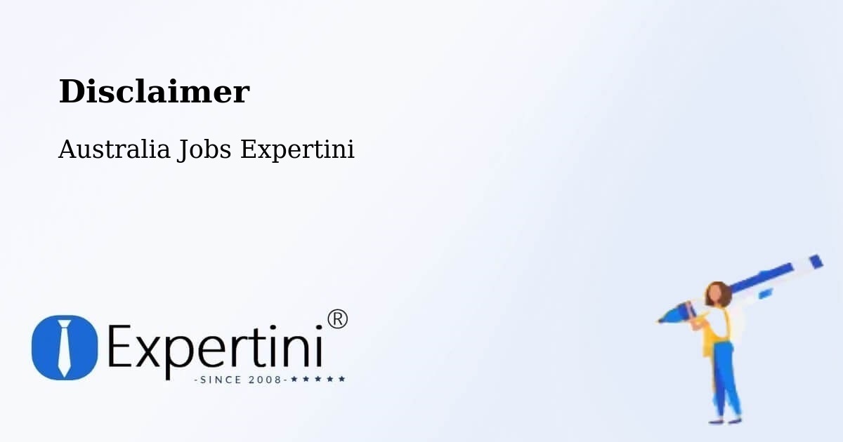 Disclaimer – Newstead - Australia Jobs Expertini