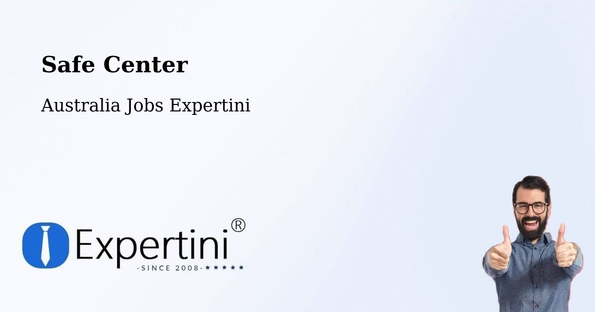 Safety Center – Newstead - Australia Jobs Expertini